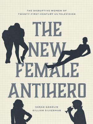 The New Female Antihero - ebook